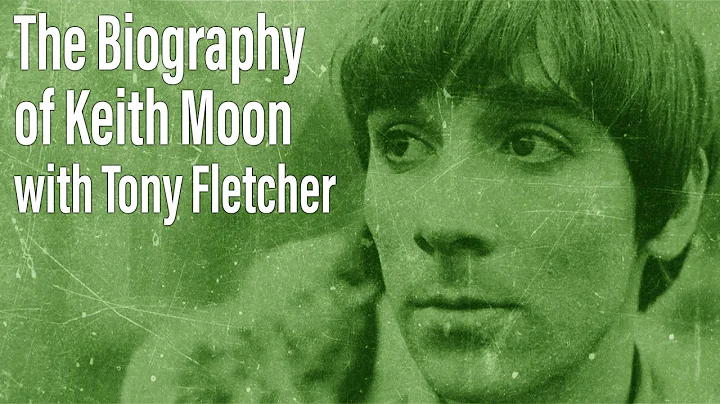The Biography of Keith Moon with Tony Fletcher - E...