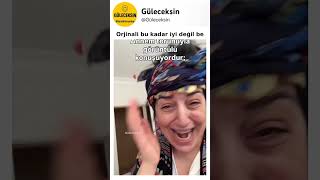 Orjinali Bu Kadar Iyi Değil Be