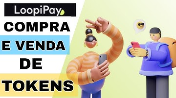 LOOPIPAY VENDENDO TOKENS E TRANSFERINDO DE FORMA RÁPIDA E FÁCIL PARA CONTA BANCARIA