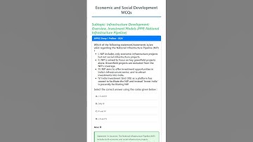 Infrastructure Development: Overview, Investment Models PPP, National Infrastructure Pipeline
