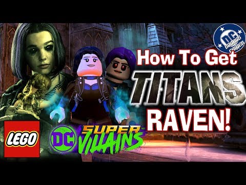 Come ottenere TITANS Raven in LEGO DC Super Villains!
