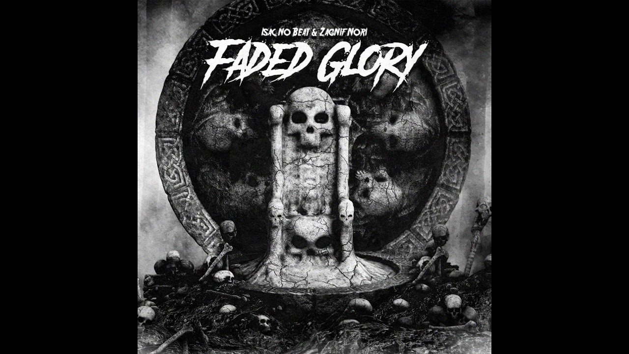 Isac no Beat & Zagnif Nori - Faded Glory