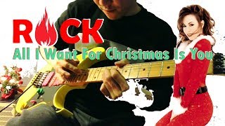 All I Want For Christmas Is You - Rock Guitar by Guitar Soldier / Mariah Carey chords