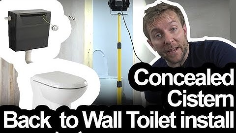 BACK TO THE WALL TOILET & CONCEALED CISTERN INSTALL