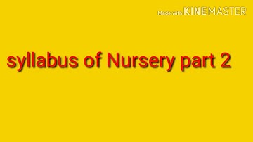 Syllabus of Nursery part 2