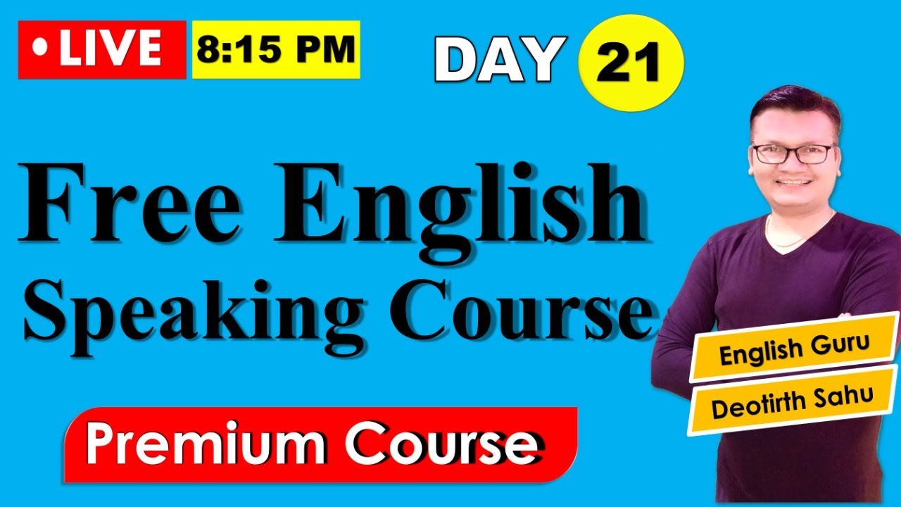Day 21 Learn Free Spoken English Class Online English Speaking