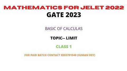 BASIC OF CALCULAS ( LIMIT) FOR JELET 2022 & GATE 2023