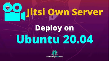 How To Install Jitsi Own Server For Video Conference On Ubuntu 20.04