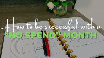 How To Be Successful In A No Spend Month #nospendmonth #nospendchallenge