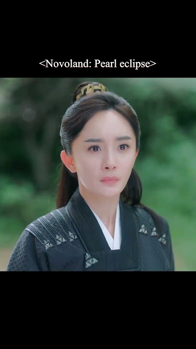 He saved her, she fell in love with him😍😘🙊#斛珠夫人 #NovolandPearlEclipse#杨幂 #陈伟霆#shorts