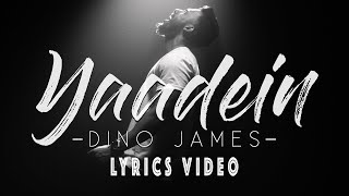 yaadein full song||yaadein full song dino james||yaadein full song lyrics||yaadein full song video❤️