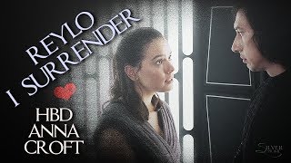 I Surrender  Reylo [ʜʙᴅ ᴀɴɴᴀ ᴄʀᴏғᴛ]