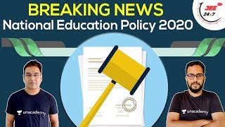 Breaking News | National Education Policy 2020 | JEE 24x7 | Anuj Mishra | Ashin Jain