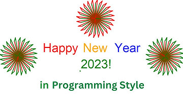 Happy New Year 2023 in Programming Style | Happy New Year 2023 | New Year Status Video