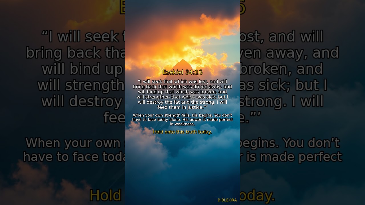 ✝️ POWERFUL SCRIPTURE: Find Strength | Ezekiel 34:16 #shorts