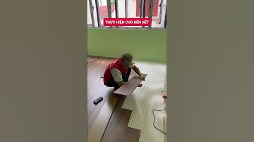 Đóng sàn gỗ công nghiệp cực đẹp mắt