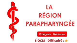 La région parapharyngée