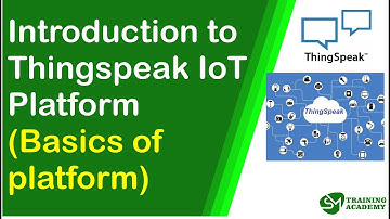 Introduction to Thingspeak IoT Platform
