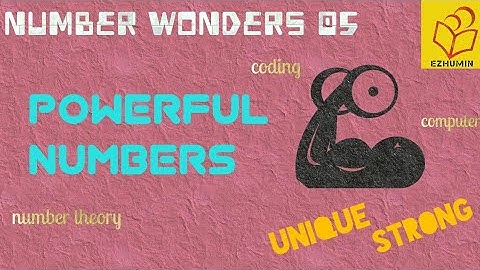 Interesting maths facts in Tamil- Powerful Numbers - Number Wonders 05