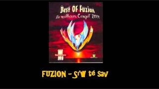 Video thumbnail of "FUZION   Si'w té sav"