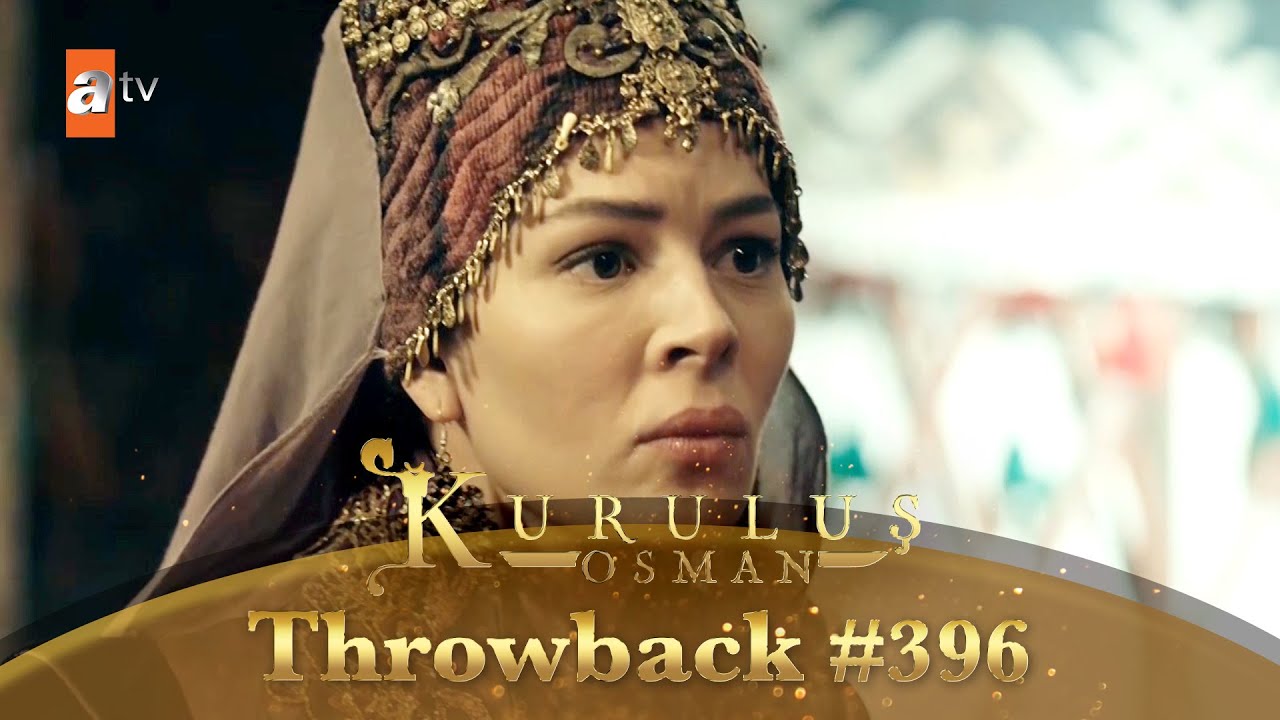 Kurulus Osman Urdu Throwback 396 YouTube