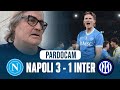 Napoli-Inter 3-1 | La PARDOCAM ⚽