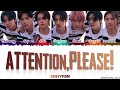 ENHYPEN (엔하이픈) - ATTENTION,PLEASE! Lyrics (Color Coded Lyrics Eng/Rom/Han)