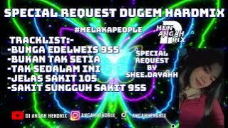Bunga Edelweis 955 Dugem HardMix - [ANGAHHENDRIX®] Special Request By shee.dayahh
