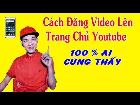 Video: Cách đưa Video Lên Trang
