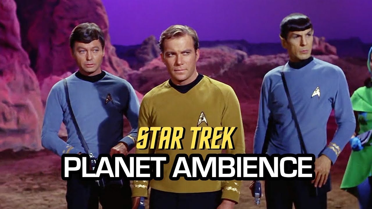 Star Trek TOS - Planet Ambience for 8 hours