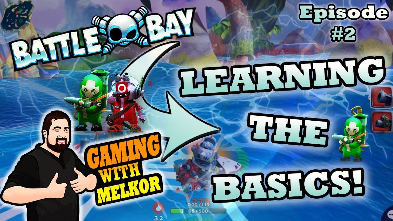 Battle Bay | Battle Bay Let's Play | Battle Bay Learning The Basics | GamingWithMelkor Melkor6925