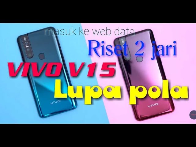 Vivo V15 Lupa Pola Masuk Ke Mode Recovery Youtube