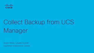 How to Collect a Backup from Cisco UCS Manager | Configuration & Disaster Recovery