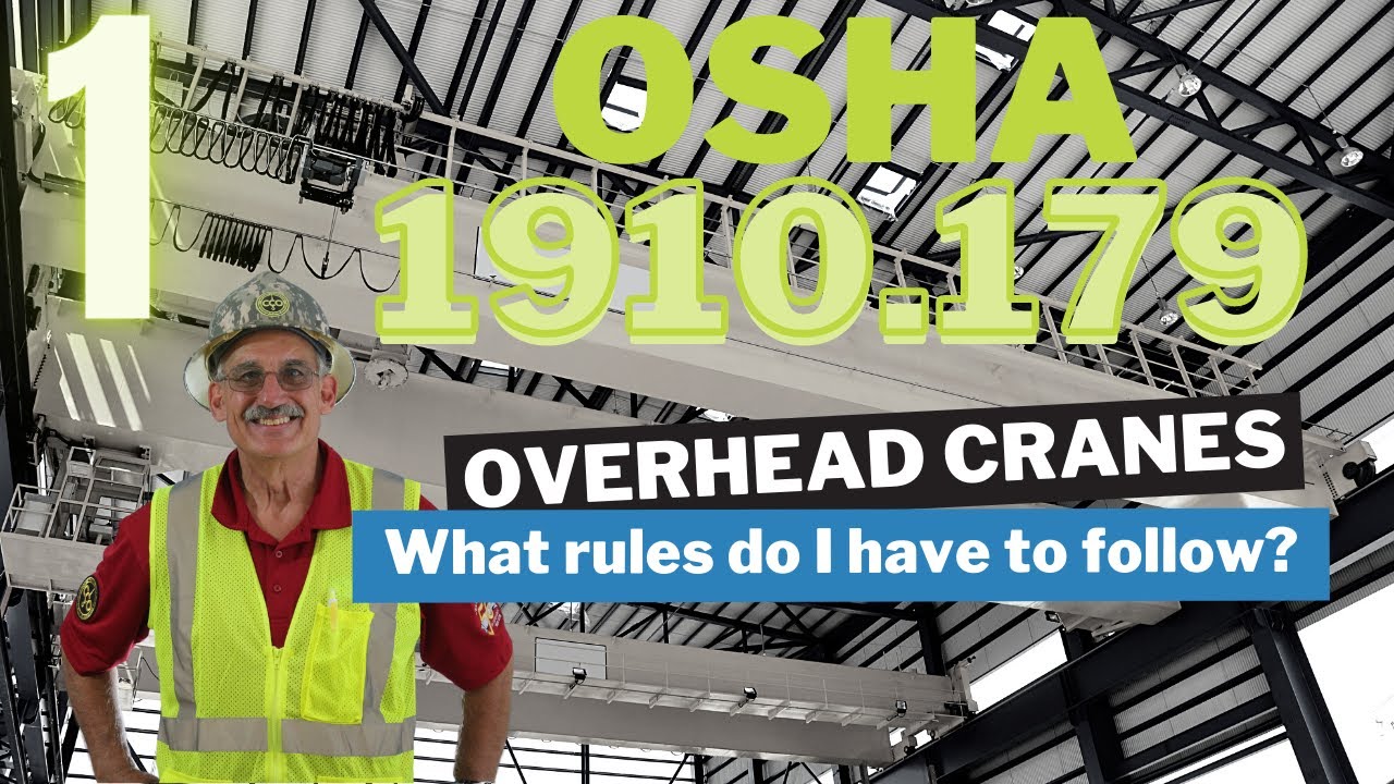 Osha 1910 179 1 what overhead crane rules do i have to follow
