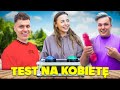 WYGRASZ TEST NA KOBIETE = WYGRYWASZ $$$