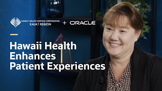 Hawaii Health Elevates Patient Experience with Oracle Health CommunityWorks