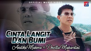 Andika Mahesa ft. Devilia Mahardini - Cinta Langit dan Bumi (Official Music Video)