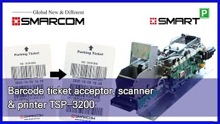 스마컴-SMARCOM-Barcode ticket acceptor,scanner & printer TSP -3200 screenshot 3