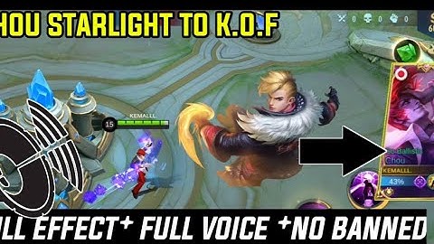 CHOU STARLIGHT TO KOF SKIN FULL VOICE PATCH GLOO | TERBARU BROOO!!