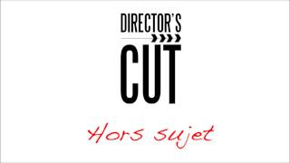 Director's Cut - Hors Sujet II : Alceste à Bicyclette. 