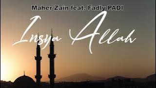 Insya Allah - Maher Zain feat. Fadly PADI  l Cover