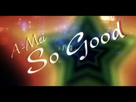 張惠妹 A-Mei - So Good (official官方完整版MV)