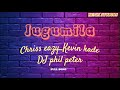 Jugumila - Dj Phil Peter featuring Chriss Eazy and Kevin kade (Video-Lyrics)