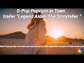 World First Official Trailer @G-PopPopcorninTown TV series #fyp #viral #trailer #trailershorts