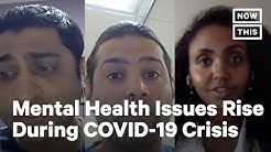 Mental Health Issues Swarm Health Care Workers Fighting COVID-19 | NowThis