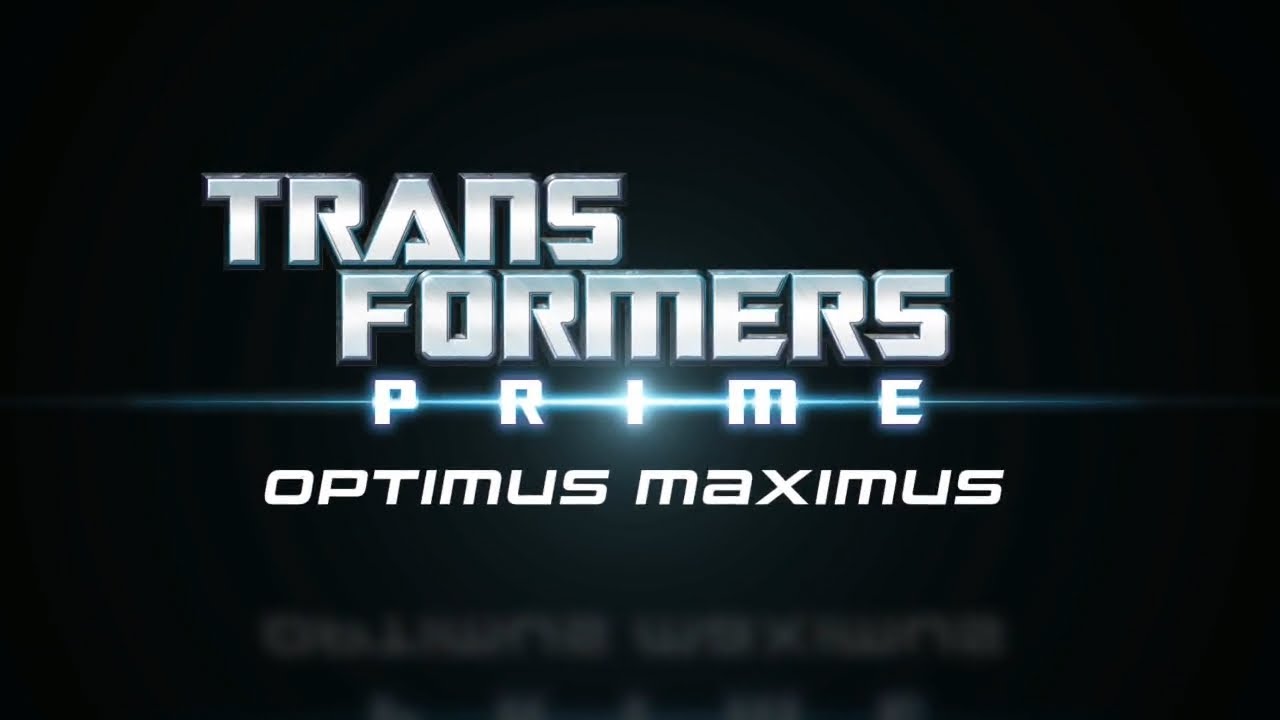 Transformers Prime Optimus Maximus 15s Commercial