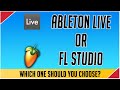Ableton Live or FL Studio ?