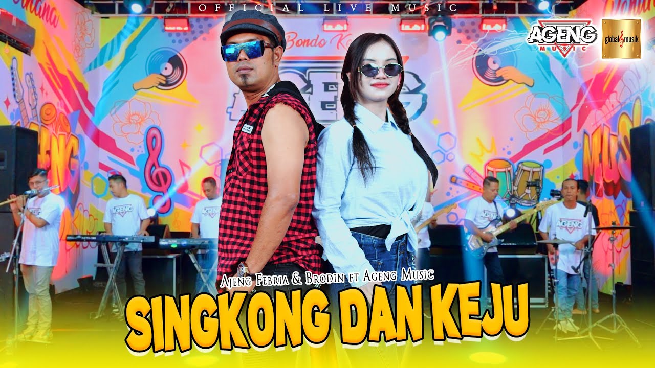 Ajeng Febria & Brodin ft Ageng Music - Singkong Dan Keju (Official Live Music) Ajeng Febria & Brodin ft Ageng Music - Singkong Dan Keju (Official Live Music)