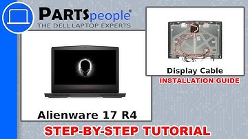 Dell Alienware 17 R4 (P12S001) Display Cable How-To Video Tutorial