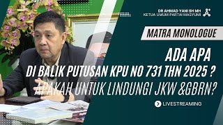 🔴LIVE !!💥 ADA APA DI BALIK PUTUSAN KPU NO 173 THN 2025 APAKAH UNTUK MELINDUNGI JKW & GBRN ??